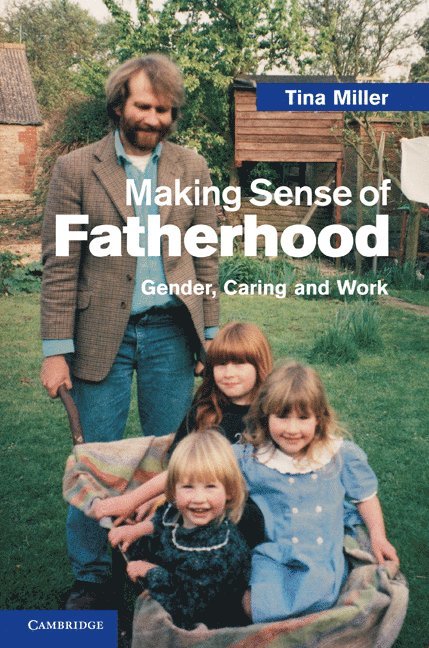 Making Sense of Fatherhood 1