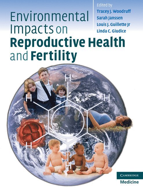 Environmental Impacts on Reproductive Health and Fertility 1