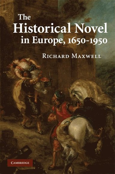 bokomslag The Historical Novel in Europe, 1650-1950