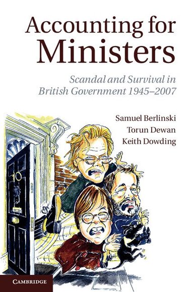 Samuel Berlinski, Torun Dewan, Keith Dowding - Accounting for Ministers, Inbunden