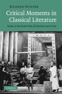 bokomslag Critical Moments in Classical Literature