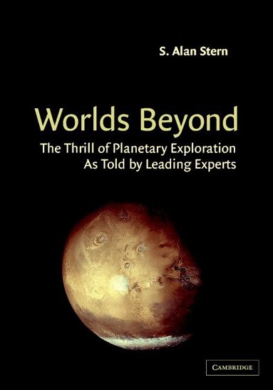 S. Alan Stern - Worlds Beyond, Häftad