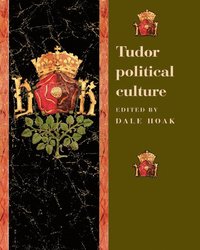 bokomslag Tudor Political Culture