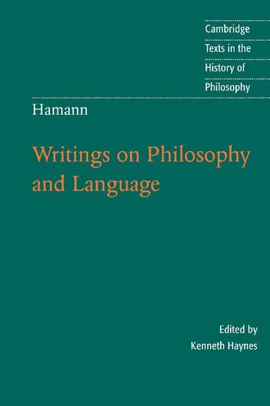 Johann Georg Hamann, Kenneth Haynes - Hamann: Writings on Philosophy and Language, Häftad