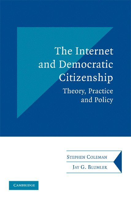 The Internet and Democratic Citizenship 1