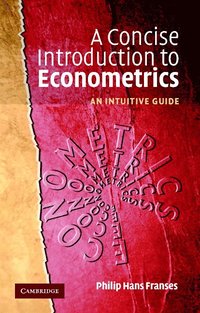 bokomslag A Concise Introduction to Econometrics