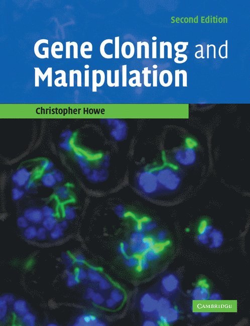 Gene Cloning and Manipulation