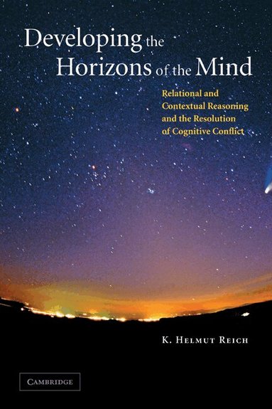 K. Helmut Reich - Developing the Horizons of the Mind, Häftad