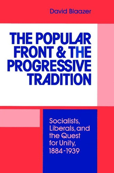 bokomslag The Popular Front and the Progressive Tradition