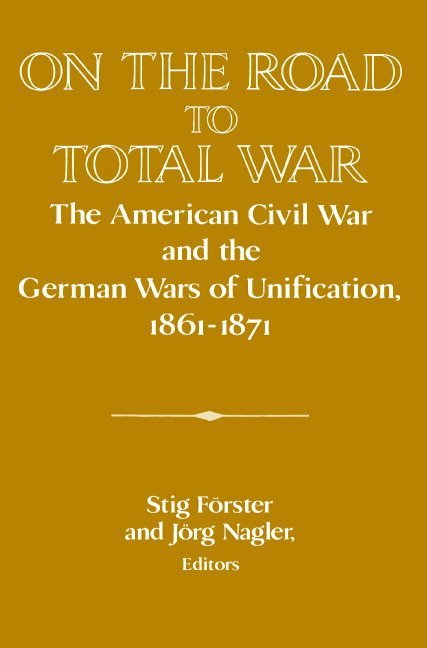 On the Road to Total War
