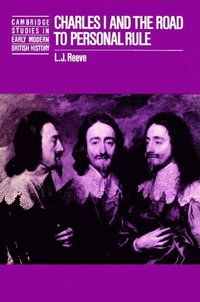 bokomslag Charles I and the Road to Personal Rule