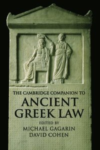 bokomslag The Cambridge Companion to Ancient Greek Law