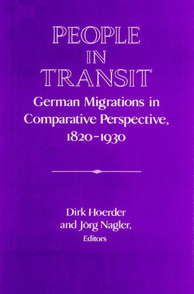 Dirk Hoerder, Jvrg Nagler - People in Transit, Häftad