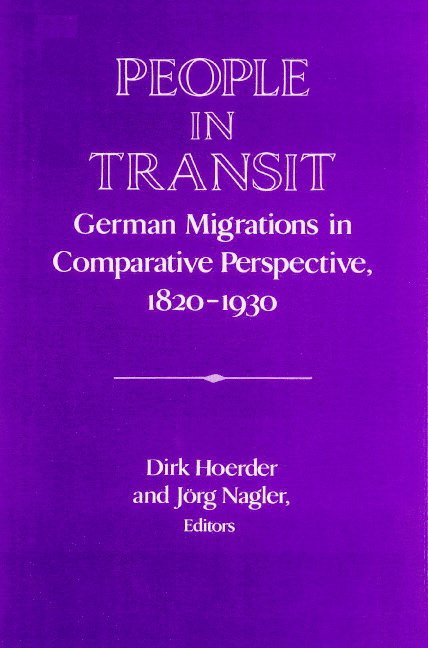 Dirk (Universitat Bremen) Hoerder, Kiel) Nagler, Jvrg (Kennedy House, Dirk Hoerder, Jvrg Nagler, David Lazar - People in Transit, Häftad