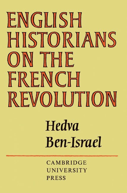 English Historians on the French Revolution 1