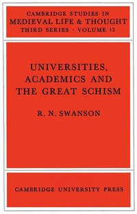 bokomslag Universities, Academics and the Great Schism