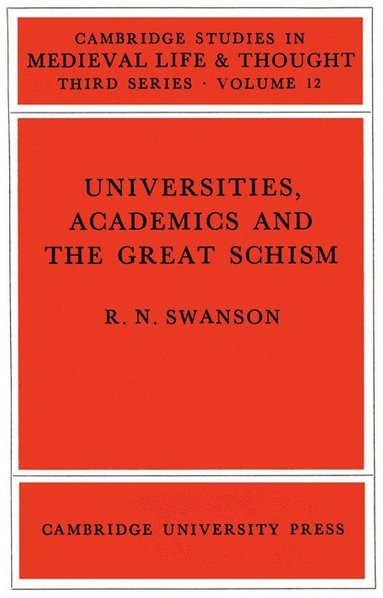 bokomslag Universities, Academics and the Great Schism