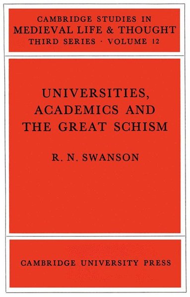 bokomslag Universities, Academics and the Great Schism