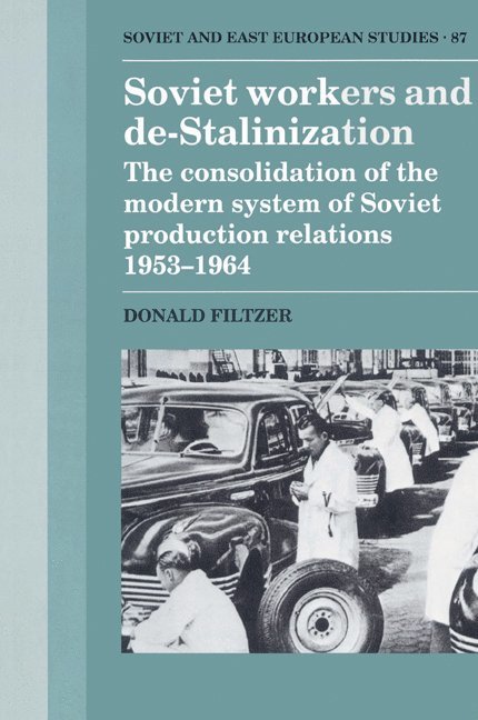 Soviet Workers and De-Stalinization 1