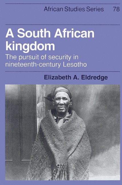 Elizabeth A. (Michigan State University) Eldredge, Elizabeth A. Eldredge, David Anderson, Carolyn Brown - A South African Kingdom, Häftad