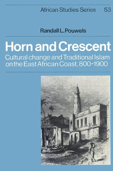 Randall L. Pouwels, David Anderson - Horn and Crescent, Häftad