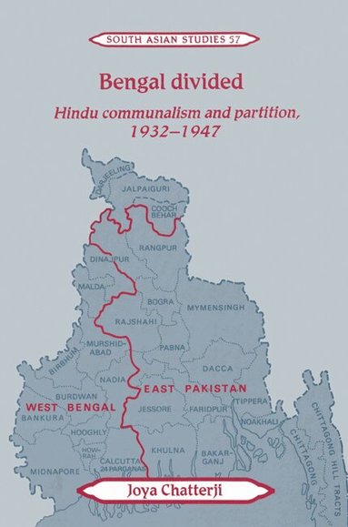 Joya Chatterji - Bengal Divided, Häftad