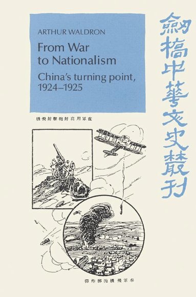 Arthur Waldron, Patrick Hannan, Denis Twitchett - From War to Nationalism, Häftad