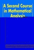 J. C. (University of Cambridge) Burkill, H. (University of Sheffield) Burkill, J. C. Burkill, H. Burkill - A Second Course in Mathematical Analysis, Häftad