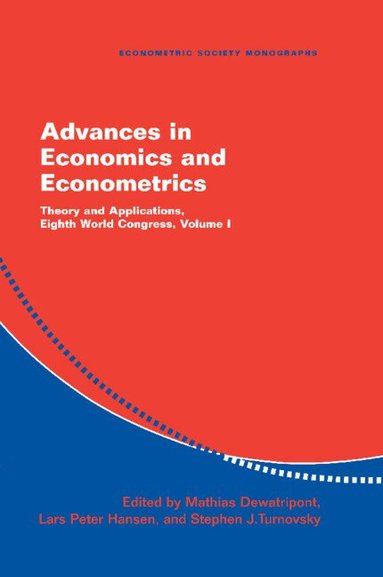 Mathias Dewatripont, Lars Peter Hansen, Stephen J. Turnovsky - Advances in Economics and Econometrics, Häftad