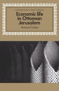 bokomslag Economic Life in Ottoman Jerusalem