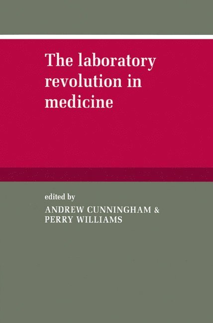 The Laboratory Revolution in Medicine 1