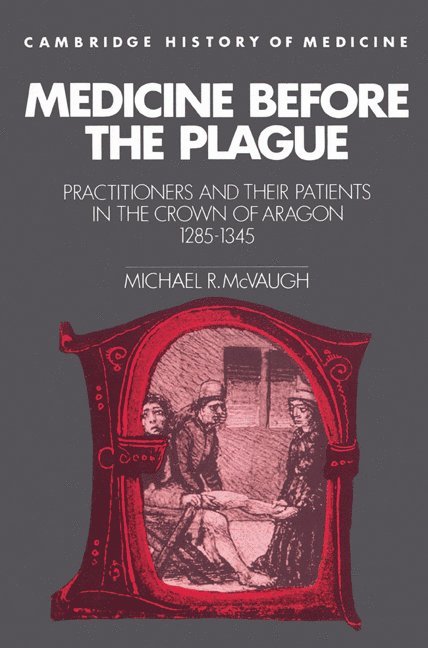 Medicine before the Plague 1