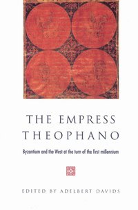 bokomslag The Empress Theophano