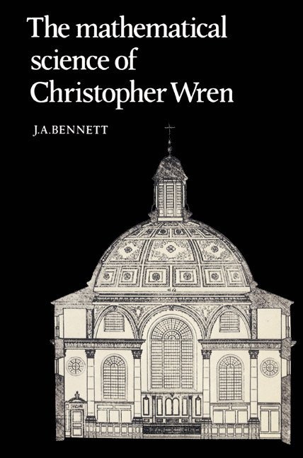 The Mathematical Science of Christopher Wren 1