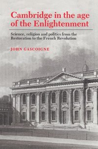 bokomslag Cambridge in the Age of the Enlightenment