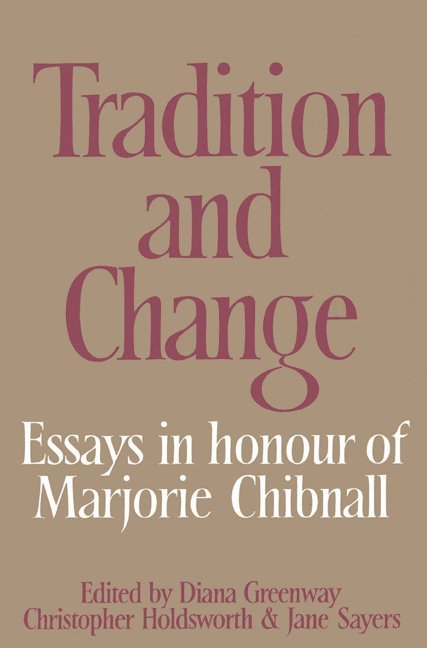 Diana Greenway, Christopher Holdsworth, Jane Sayers - Tradition and Change, Häftad