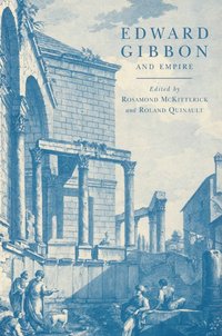 bokomslag Edward Gibbon and Empire