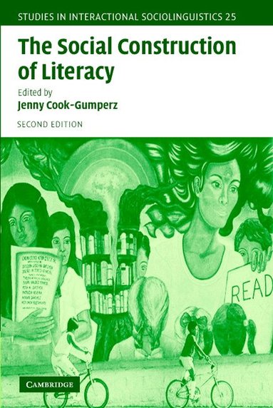 Jenny Cook-Gumperz - The Social Construction of Literacy, Häftad