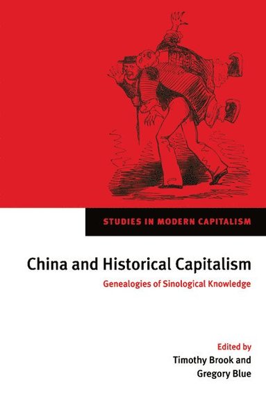 bokomslag China and Historical Capitalism