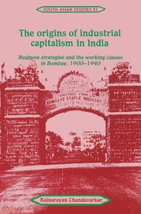 bokomslag The Origins of Industrial Capitalism in India