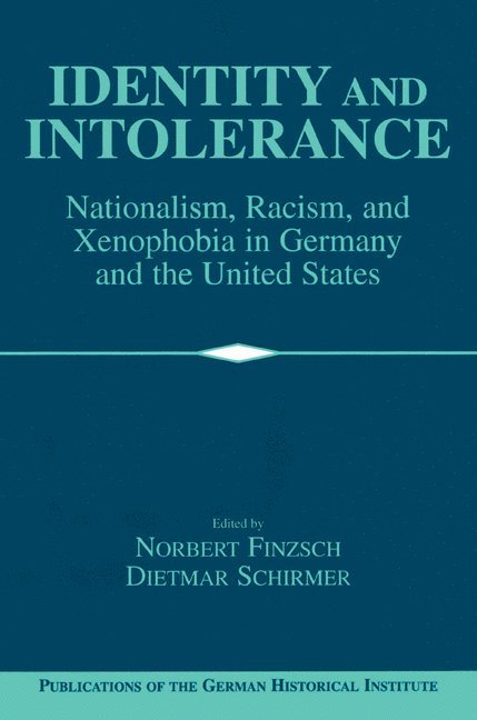 Norbert (Universitat Hamburg) Finzsch, New York) Schirmer, Dietmar (Cornell University, Norbert Finzsch, Dietmar Schirmer, David Lazar - Identity and Intolerance, Häftad