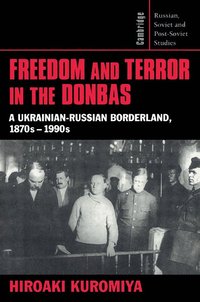 bokomslag Freedom and Terror in the Donbas