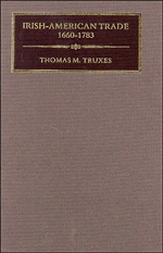 Thomas M. Truxes - Irish-American Trade, 1660-1783, Häftad