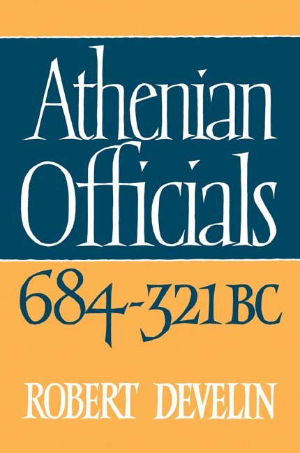 Athenian Officials 684-321 BC 1