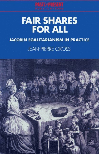 Jean-Pierre Gross, Lyndal Roper - Fair Shares for All, Häftad
