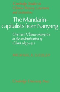 bokomslag The Mandarin-Capitalists from Nanyang