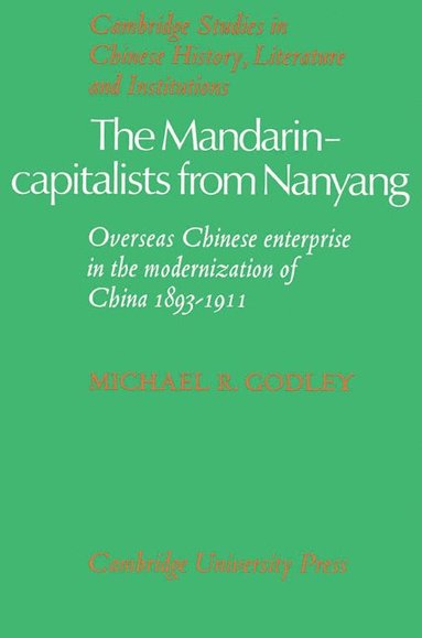 bokomslag The Mandarin-Capitalists from Nanyang