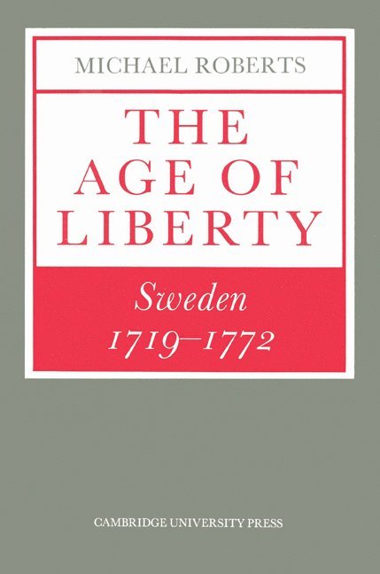 Michael Roberts - The Age of Liberty, Häftad