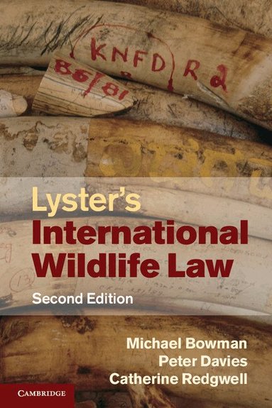 Michael Bowman, Peter Davies, Catherine Redgwell - Lyster's International Wildlife Law, Häftad