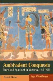 Inga Clendinnen - Ambivalent Conquests, Häftad